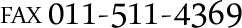 FAX 011-511-4369